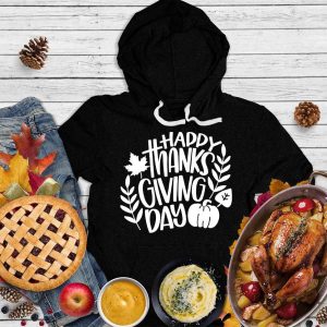 Happy Thanksgiving Version 8 Hoodie_3033